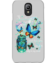 Load image into Gallery viewer, Butterfly Close My Eyes And Hug You Gift For Women Phone case
