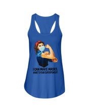 Load image into Gallery viewer, I Can Make It What's Your Superpower Special Custom Design Ladies Flowy Tank
