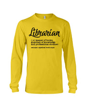 Load image into Gallery viewer, Librarian Keeper Of Books Guardian Of Knowledge Custom Design Unisex Long Sleeve
