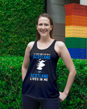 Load image into Gallery viewer, I May Not Live In Scotland But Scotland Lives In Me Custom Design Ladies Flowy Tank
