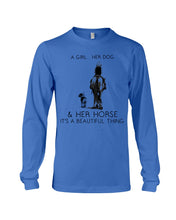 Load image into Gallery viewer, A Girl Her Dog Her Horse It's A Beautiful Thing Unisex Long Sleeve
