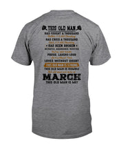 Load image into Gallery viewer, March Old Man Has Fought A Thousand Battles Trending For Birthday Gift Guys Tee
