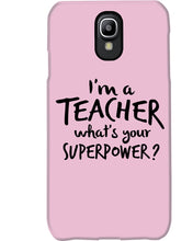 Load image into Gallery viewer, I'm A Teacher What Is You Superpower Gift For Teacher Phone case

