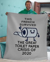 Load image into Gallery viewer, French Survived The Great Toilet Paper Crisis Of 2020 For Personalized Nation Gift Sherpa Blanket
