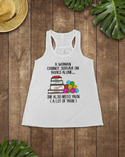 Load image into Gallery viewer, A Woman Cannot Survive On Book Alone She Also Needs Yarn Trending Ladies Flowy Tank
