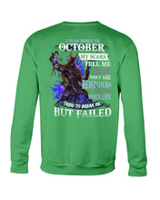 Load image into Gallery viewer, I Was Born In October My Scars Tell Me A Story Birthday Gift Sweatshirt
