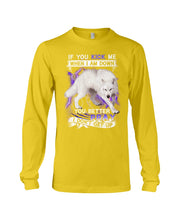 Load image into Gallery viewer, If You Kick Me When I Am Down You Better Pray Trending Unisex Long Sleeve
