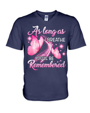 Load image into Gallery viewer, As Long As I Breathe You'll Be Remembred Custom Gift For Family Guys V-Neck
