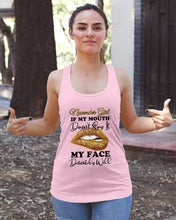 Load image into Gallery viewer, Birthday Gift For November Girl If My Mouth Doesn't Say It My Face Definitely Ladies Flowy Tank
