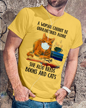 Load image into Gallery viewer, Cute Phone Case Gift For Books And Cats Lovers A Woman Cannot Be Quarantined Alone Guys Tee
