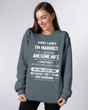 Load image into Gallery viewer, Gift For Husband I'm The Lucky One Because I Get To Be Her Husband Sweatshirt
