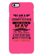 Load image into Gallery viewer, I'm A Grumpy Old Man I Was Born In May With My Heart Phone case
