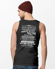 Load image into Gallery viewer, I Am A Lucky Bonus Son Because I'm Raised By A Freaking Awesome Mom Unisex Tank Top
