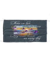 Load image into Gallery viewer, Butterfly Sunset On Beach Those We Love Don't Go Away Gift For Lover Cloth Face Mask
