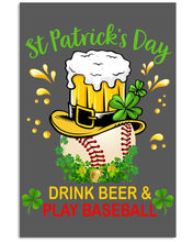 Load image into Gallery viewer, Baseball Drink Beer Day St Patrick's Day Gift For Baseball Lovers Vertical Poster
