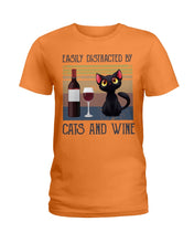 Load image into Gallery viewer, Easily Distracted By Cats And Wine Special Custom Design Ladies Tee
