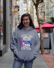 Load image into Gallery viewer, I'm October Girl I May Not Be Perfect But I'm Limited Edition Hoodie
