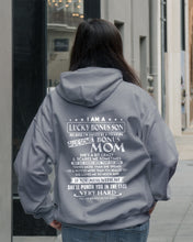 Load image into Gallery viewer, I Am A Lucky Bonus Son Because I'm Raised By A Freaking Awesome Mom Hoodie
