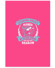 Load image into Gallery viewer, Disease Virus Ruined My Scuba Diving Season For Sport Lovers Vertical Poster
