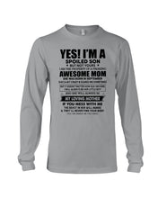 Load image into Gallery viewer, A Spoiled Son Of     September Freaking Awesome Mom For Birthday Gift Unisex Long Sleeve
