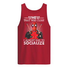 Load image into Gallery viewer, Deadpool I Almost Had To Socialize Gift For Fans Unisex Tank Top
