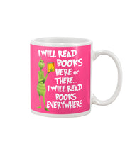 Load image into Gallery viewer, I’ll Read Book Everywhere Great Gift For Book Lovers Mug
