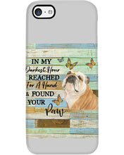 Load image into Gallery viewer, Bulldog In My Darkest Hour Gift For Dog Lovers Phone case
