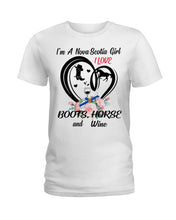 Load image into Gallery viewer, I'm A Nova Scotia Girl  Loves Boots Horse And Wine  For Personalized Nation Gift Ladies Tee
