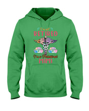 Load image into Gallery viewer, I'm Not Retrired I'm A Professional Mim Custom Gift For Nurse Hoodie
