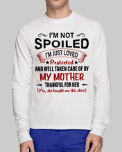 Load image into Gallery viewer, I'm Just Loved Protected And Well Taken Care Of My Mother Gift For Daughter Unisex Long Sleeve
