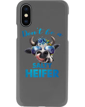 Load image into Gallery viewer, Don't Be A Salty Heifer Gift For Women Phone case
