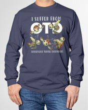 Load image into Gallery viewer, I Suffer From Obsessive Turtle Disorder Gift For Turtle Lovers Unisex Long Sleeve
