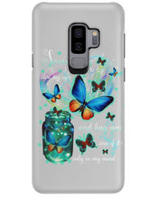 Load image into Gallery viewer, Butterfly Close My Eyes And Hug You Gift For Women Phone case
