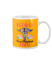 Load image into Gallery viewer, I'm Not Retrired I'm A Professional Mim Custom Gift For Nurse Mug
