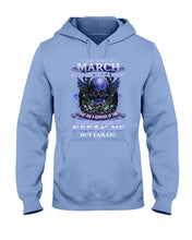 Load image into Gallery viewer, They Are A Reminder Of Time When Life Try To Break Me Gift For March Men Hoodie
