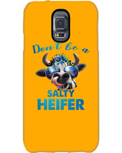 Load image into Gallery viewer, Don't Be A Salty Heifer Gift For Women Phone case
