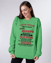 Load image into Gallery viewer, I Get My Attitude From My Freakin' Awesome Grandpa Who Was Born In October Sweatshirt
