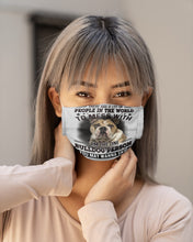 Load image into Gallery viewer, I Am The One Bulldog Person Gift For Dog Lovers Cloth Face Mask
