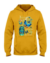 Load image into Gallery viewer, Butterfly Close My Eyes And Hug You Gift For Women Hoodie
