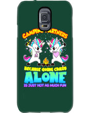 Load image into Gallery viewer, Camping Partners Because Going Crazy Alone Is Just Not As Much Fun Phone case
