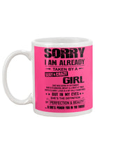 Load image into Gallery viewer, I'm Already Taken By A Sexy And Crazy Girl She Was Born In December Mug
