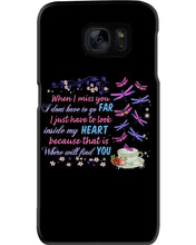 Load image into Gallery viewer, Butterflies When I Miss You I Just Have To Look Inside My Heart Gift For Lover Phone case
