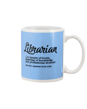 Load image into Gallery viewer, Librarian Keeper Of Books Guardian Of Knowledge Custom Design Mug
