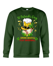 Load image into Gallery viewer, Baseball Drink Beer Day St Patrick's Day Gift For Baseball Lovers Sweatshirt
