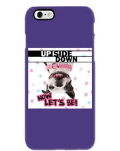 Load image into Gallery viewer, Boston Upside Down Now Let's Be Gift For Dog Lovers Phone case
