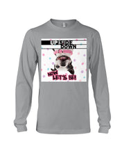 Load image into Gallery viewer, Boston Upside Down Now Let's Be Gift For Dog Lovers Unisex Long Sleeve
