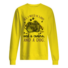 Load image into Gallery viewer, All I Need IS Love And A Camera And A Dog Gift For Dog Lovers Sweatshirt

