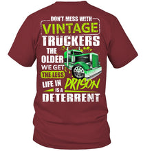 Load image into Gallery viewer, Don't Mess With Vintage Truckers The Older We Get The Less Guys V-Neck
