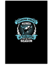 Load image into Gallery viewer, Disease Virus Ruined My Scuba Diving Season For Sport Lovers Vertical Poster
