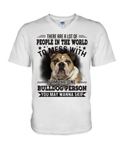 Load image into Gallery viewer, I Am The One Bulldog Person Gift For Dog Lovers Guys V-Neck
